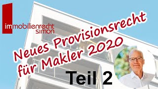 Maklerprovision Neue Regeln 2020  Teil2 Verteilung der Provision auf die Vertragsparteien [upl. by Pilar]