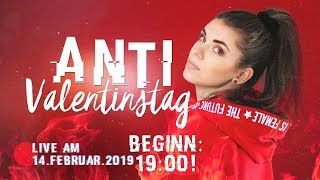 ANTI Valentinstagsdate 2019  Livestream  Sara Casy [upl. by Aifas]