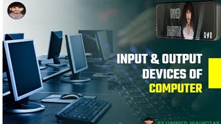 input or output Devices  What is input and output devices  computer [upl. by Rocher]