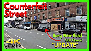 Bury New Road UPDATE Counterfeit Street Open [upl. by Lajib705]