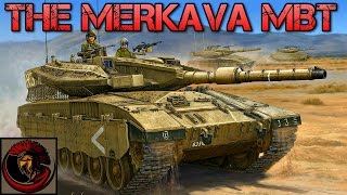 The Merkava Main Battle Tank  Tank OverviewOpinions [upl. by Sverre]