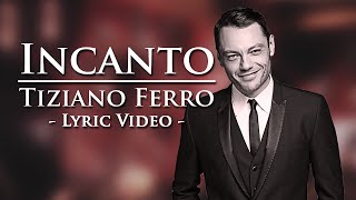 Incanto  Lyric Video canzone  testo [upl. by Shauna]