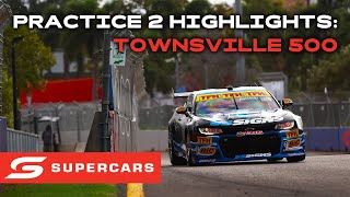 Practice 2 Highlights  NTI Townsville 500  2024 Repco Supercars Championship [upl. by Aurlie]