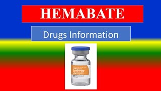 HEMABATE   Generic Name Brand Names  Precautions  How to use Side Effects [upl. by Wellesley941]