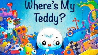 Where’s My Teddy  Audio Read Aloud Bedtime Stories for Kids [upl. by Sutniuq]