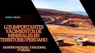 Los Importantes Yacimientos de Minerales en Perú  Ranking Mundial y Nacional [upl. by Loredo]