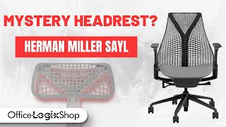 Herman Miller Sayl Chair  Mystery Headrest [upl. by Teague628]