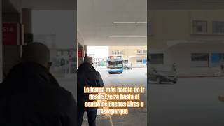 El BONDI más barato para ir o salir del aeropuerto de Ezeiza [upl. by Garibald]