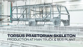 TORSUS PRAETORIAN skeleton production at MAN Truck amp Bus plant [upl. by Kenaz127]