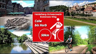 HeidelbergSchwarzwaldBodensee Radweg 2  Calw bis Horb [upl. by Papp]