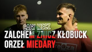 Zalchem Znicz Kłobuck  Orzeł Miedary  CAŁY MECZ  20240920 [upl. by Pride]