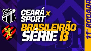 CEARÁ x SPORT Série B onde assistir ao vivo escalação histórico préjogo tudo sobre [upl. by Adnilreb]