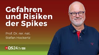 Die Verwirrung um die SpikeProteine  Prof Dr rer nat Stefan Hockertz  QS24 Gremium [upl. by Dib]