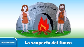 La scoperta del fuoco [upl. by Ecinom]