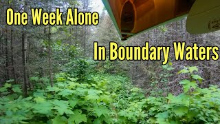 Alone In Boundary Waters canoe area  Seven days in the Wilderness [upl. by Hutson]