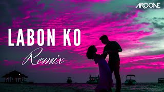 Labon Ko Remix  Aroone amp Dj Nyk  Bhool Bhulaiyaa  Pritam  KK Akshay Kumar Vidya Balan  Deep [upl. by Brunk]