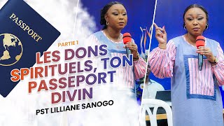 LES DONS SPIRITUELS TON PASSEPORT DIVIN  PARTIE 1 [upl. by Eindys]