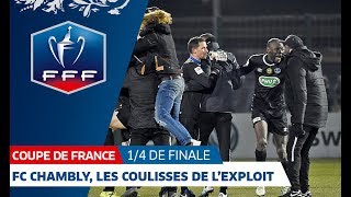 Coupe de France quarts de finale  FC Chambly les coulisses de lexploit [upl. by Annairb386]