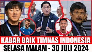 YESS KEJUTAN BESAR MENGHAMPIRI 11 BERITA TIMNAS HARI INI🥉30072024👉🏿Kabar Timnas Indonesia Terbar🌍 [upl. by Edobalo]