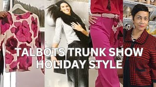 TALBOTS TRUNK SHOW WITH HOLIDAY LOOKS talbots holiday styleinspo [upl. by Aryajay]