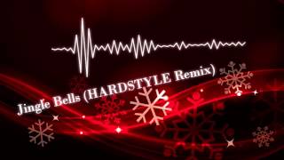 Jingle Bells HARDSTYLE Remix [upl. by Gleich]