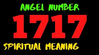 ✅ Angel Number 1717  Spiritual Meaning of Master Number 1717 in Numerology  What does 1717 Mean [upl. by Attennot844]