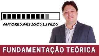 Como elaborar FUNDAMENTAÇÃO TEÓRICA para textos científicos [upl. by Eldin]