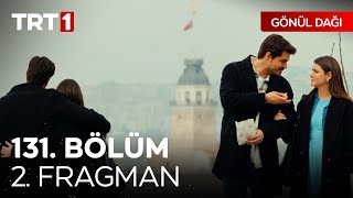 Gönül Dağı 131 Bölüm 2 Fragmanı  quotİzleyeceğim en güzel manzara yanımdaquot GonulDagiTRT [upl. by Aetnuahs272]