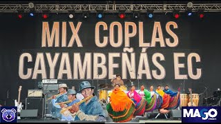 MIX COPLAS CAYAMBEÑAS  DJMAGOPROMIX [upl. by Einwahs180]