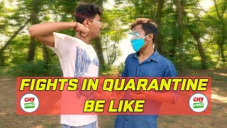 FIGHTS IN QUARANTINE BE LIKE  FUNNY VINES  GHY VINES [upl. by Wendelin795]