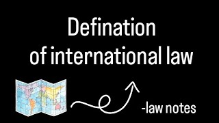 International law  defination of international law  hugo grotius definition  lawnotes [upl. by Kelson]