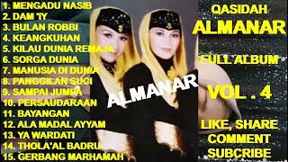 Qasidah ALMANAR Full Album Vol 4  Mengadu Nasib  Dam iy  Bulan Robbi  Keangkuhan  Sorga Dunia [upl. by Ahsiemat502]