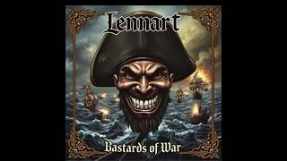 LENNART  Bastards of War [upl. by Martino]