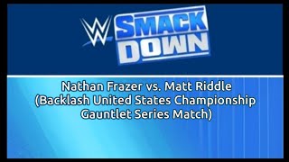 Smackdown 56  Frazer vs Riddle Can Frazer Begin an Improbable Run [upl. by Vasos]