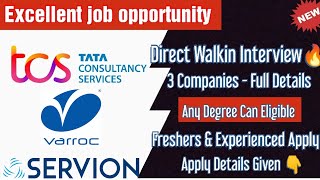 TCS Walkin Interview🔥 Varroc polymers amp Servion Global ltd  Any Degree Can Apply  Full Details [upl. by Norby]