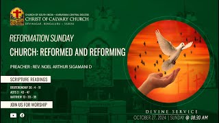 DIVINE SERVICE  REFORMATION SUNDAY  CHURCH REFORMED AND REFORMING  OCT 27  0830 AM  CSI CCC [upl. by Ardni]