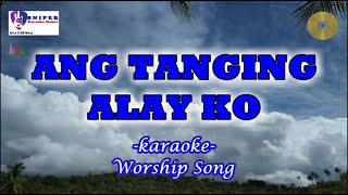 ANG TANGING ALAY KO  karaoke  female worship song [upl. by Mikel931]