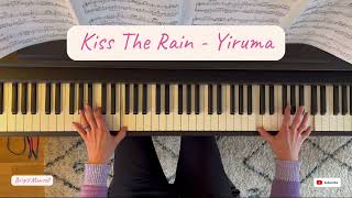 Kiss The Rain  Yiruma 이루마 [upl. by Refannej320]