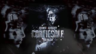 Almighty  Confiesale feat Kelmitt Official Audio [upl. by Durand]