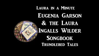 Laura in a Minute Laura Ingalls Wilder Songbook Eugenia Garson [upl. by Stubbs]