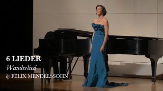 Wanderlied  Lieder op 57 VI  Felix Mendelssohn  Lisette Oropesa [upl. by Athalee]