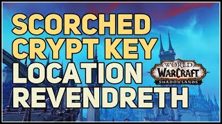 Scorched Crypt Key WoW Location [upl. by Aisyle]