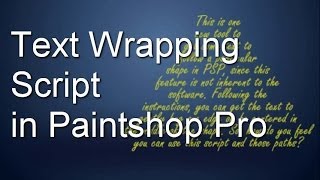 How to Wrap Text Inside a Shape with Paintshop Pro before version X8 [upl. by Buddie]