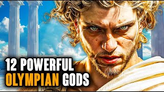 12 Powerful Greek Olympian Gods with Extraordinary Powers  Greek Mythology [upl. by Bashemeth]