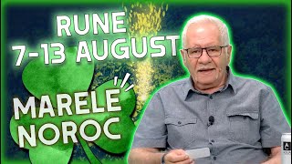 Horoscop rune 713 august 2023 Veștile date de Mihai Voropchievici [upl. by Sumner]