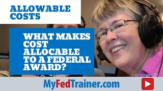 Allowable Costs on Federal Grants Allocable Defined in 2 CFR Part 200 [upl. by Norrabal886]