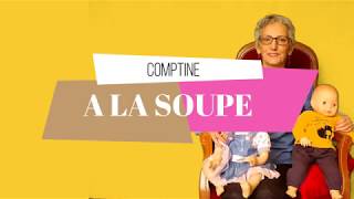 à la soupe soupe soupe   ronde [upl. by Aluino]