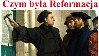 Czym była Reformacja [upl. by Lucienne]