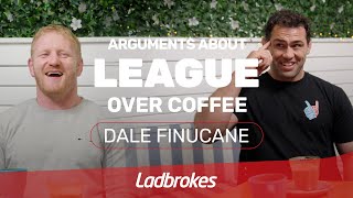 Arguments About League Over Coffee With Origin Legend Dale Finucane [upl. by Daryle]