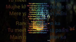 Main rang sharbaton ka song lyrics panchimakes Bestcreationforever [upl. by Eohce897]